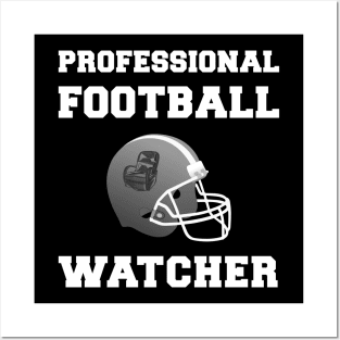 Professional Football Watcher Football Lover Posters and Art